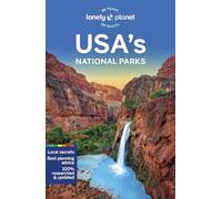 Lonely Planet – USA's National Parks – National Parks Guide – 4th edition
