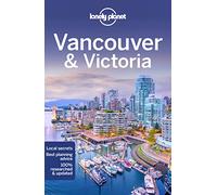 Lonely Planet Vancouver & Victoria