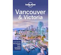 Lonely Planet Vancouver & Victoria