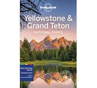 Lonely Planet Yellowstone & Grand Teton National Parks: Discover the Great Outdoor's (National Parks Guide)