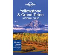 Lonely Planet Yellowstone & Grand Teton National Parks (Travel Guide)