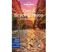 Lonely Planet Zion & Bryce Canyon National Parks