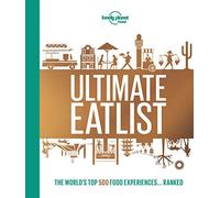 Lonely Planet – Ultimate Eatlist – Lonely Planet Food