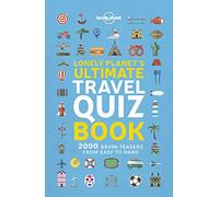 Lonely Planet's Ultimate Travel Quiz Book (Lonely Plane - Paperback / softback N