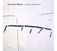 Dominik Wania - Lonely Shadows