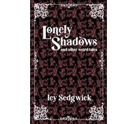 Lonely Shadows and Other Weird Tales