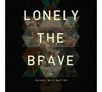 Lonely The Brave - Things Will Matter - CD - K3z