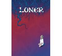 LONER: An Alison Wonderland Graphic Novel