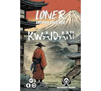 Loner: Kwaidan!