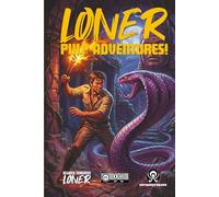 Loner: Pulp Adventures!: A Geared Towards Loner Game of action and mysteries
