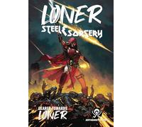 Loner: Steel & Sorcery: A sword and sorcery Geared Towards Loner game
