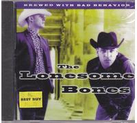 Lonesome Bones - Brewed With Bad Behavior