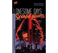 LONESOME DAYS SAVAGE NIGHTS MANNING FILES 02