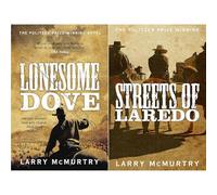 Lonesome Dove Collection by Larry McMurtry: Lonesome Dove & Streets of Laredo - The Pulitzer Prize-Winning Epic & Its Powerful Sequel (2-Book Set)