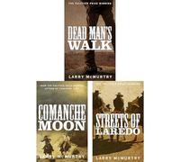 Lonesome Dove Saga Collection by Larry McMurtry: Dead Man's Walk, Comanche Moon & Streets of Laredo - The Complete Prequels & Sequel to the Pulitzer Prize-Winning Classic (3-Book Set)