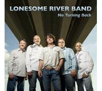 Lonesome River Band - No Turning Back