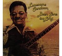 Lonesome Sundown - Been Gone Too Long