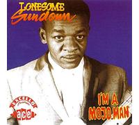Lonesome Sundown - Im A Mojo Man