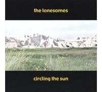 Lonesomes - Circling the Sun