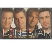 Lonestar - I'm Already There [CASSETTE]