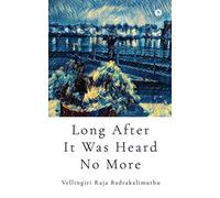 Long After It Was Heard No More