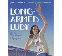 Long-Armed Ludy and the First Women's Olympics