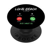 Long Beach Is Calling And I Must Go California Traveling PopSockets Adhesive PopGrip