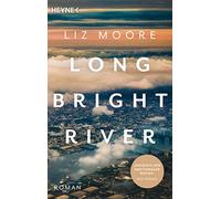 LONG BRIGHT RIVER: Roman by Moore New 9783453425590 Fast Free Shipping.