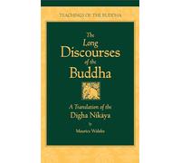 Long Discourses of the Buddha: Translation of the "Digha-Nikaya" (Teachings of the Buddha)