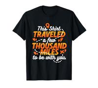 Long Distance Relationship Few Thousand Miles to Be with You T-Shirt