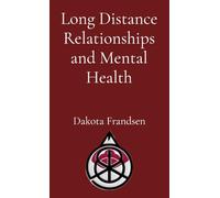 Long Distance Relationships and Mental Health