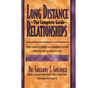 Long Distance Relationships: The Complete Guide by Gregory Guldner MD MS (2004-01-15)