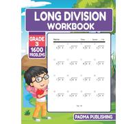 Long Division Workbook Grade 3: Double Digit Long Division Math Practice Worksheet for Kids Ages 8-9 Years Old and With 1600 Problems Exercises.