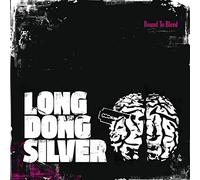 Long Dong Silver - Bound To Bleed