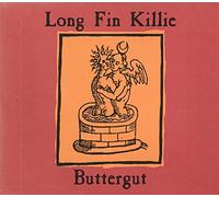 Long Fin Killie - Buttergut