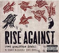 Long Forgotten Songs: B-Sides & Covers 2000-2013 by Rise Against (2013-09-09)