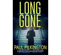 Long Gone: A Detective Cullen Mystery (DCI Paul Cullen Mysteries)