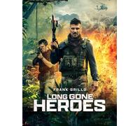 Long Gone Heroes