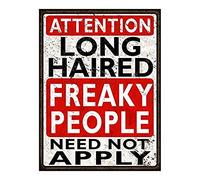 Long Haired Freaky People Need Not Apply Metal Vintage Tin Sign Wall Decor 8 x 12 inch