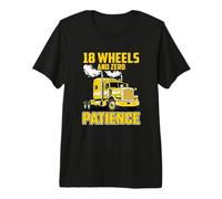Long Haul Truck Driver Zero Patience Premium T-Shirt
