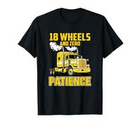 Long Haul Truck Driver Zero Patience T-Shirt