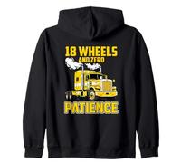 Long Haul Truck Driver Zero Patience Zip Hoodie