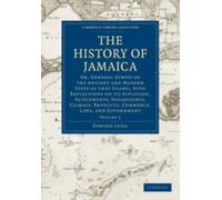 Long - History of Jamaica Or General Survey of the Antient and Moder - X555z