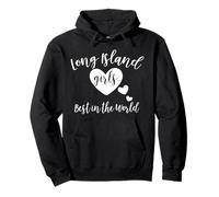 Long Island LI Girls Best in World State Quote NY NewYork Pullover Hoodie
