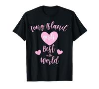 Long Island LI Girls Best in World State Quote NY Newyork T-Shirt