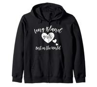Long Island LI Girls Best in World State Quote NY NewYork Zip Hoodie