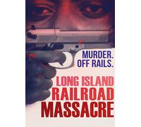 Long Island Railroad Massacre, The [DVD] [NTSC]