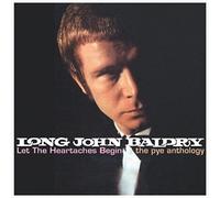 LONG JOHN BALDRY - Let the Heartaches Begin by LONG JOHN BALDRY (2006-02-07)