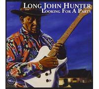 LONG JOHN HUNTER - Looking for a Party
