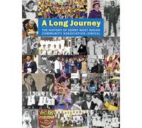 Long Journey, A: The History of the Derby West Indian Community Association (DWICA)